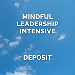 mindful leadership intensive deposit